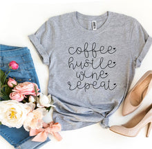Load image into Gallery viewer, Coffee Hustle Wine Repeat T-shirt
